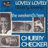 Hoes Chubby Checker - Lovely Lovely