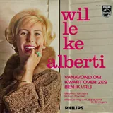 Hoes Willeke Alberti - Vanavond Om Kwart Over Zes Ben Ik Vrij