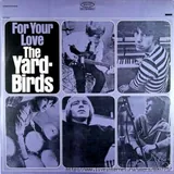Hoes Yardbirds - For Your Love
