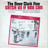 Hoes Dave Clark Five - Catch Us If You Can