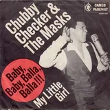 Hoes Chubby Checker & De Maskers - Baby Baby Balla Balla