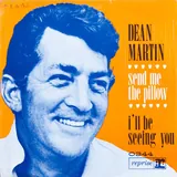 Hoes Dean Martin - Send Me The Pillow