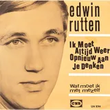 Hoes Edwin Rutten - Ik Moet Altijd Weer Opnieuw Aan Je Denken