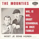 Hoes Mounties - Wie Is Wie (Groot Schandaal In Onze Familie)