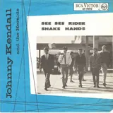 Hoes Johnny Kendall & The Heralds - See See Rider