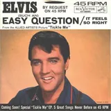 Hoes Elvis Presley - Easy Question