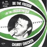 Hoes Chubby Checker - Do The Freddie