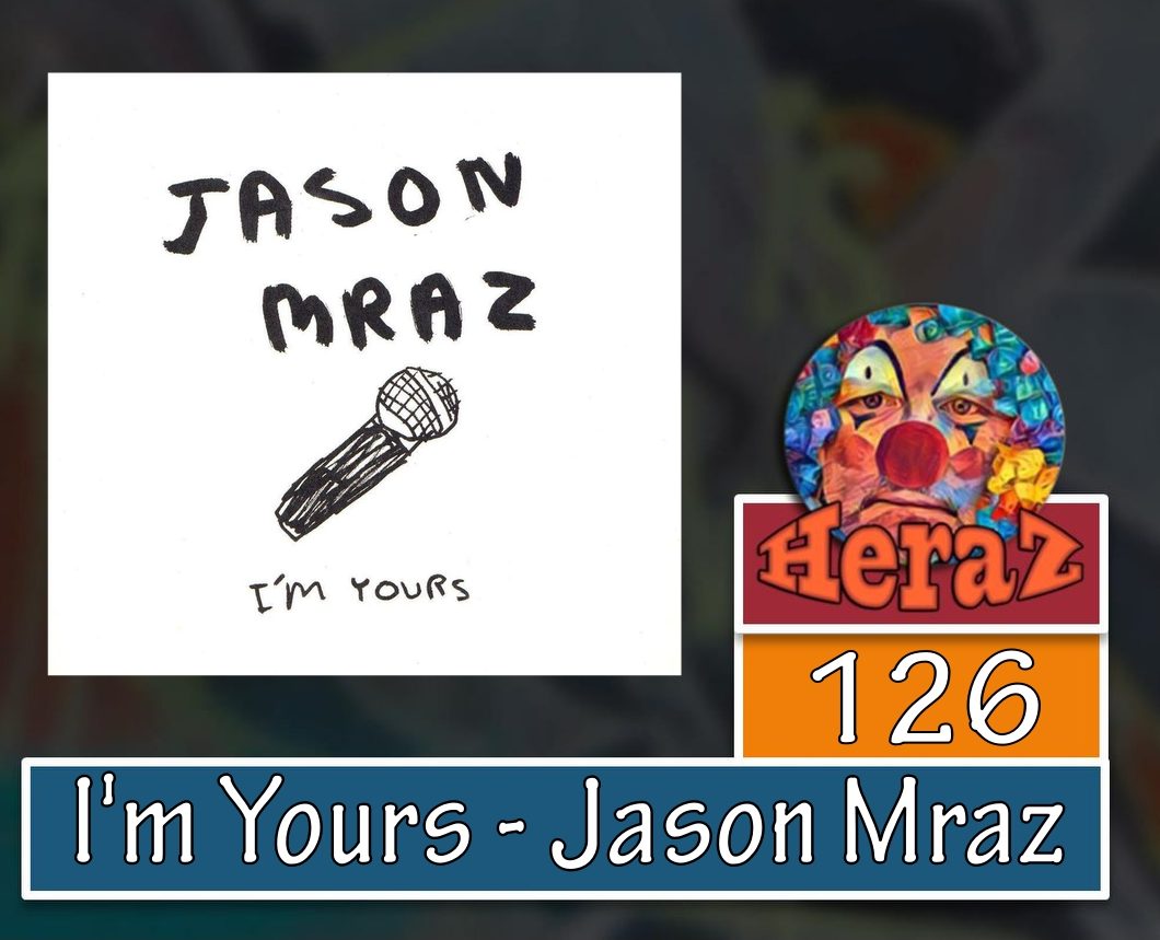 I’m Yours – Jason Mraz (bass)