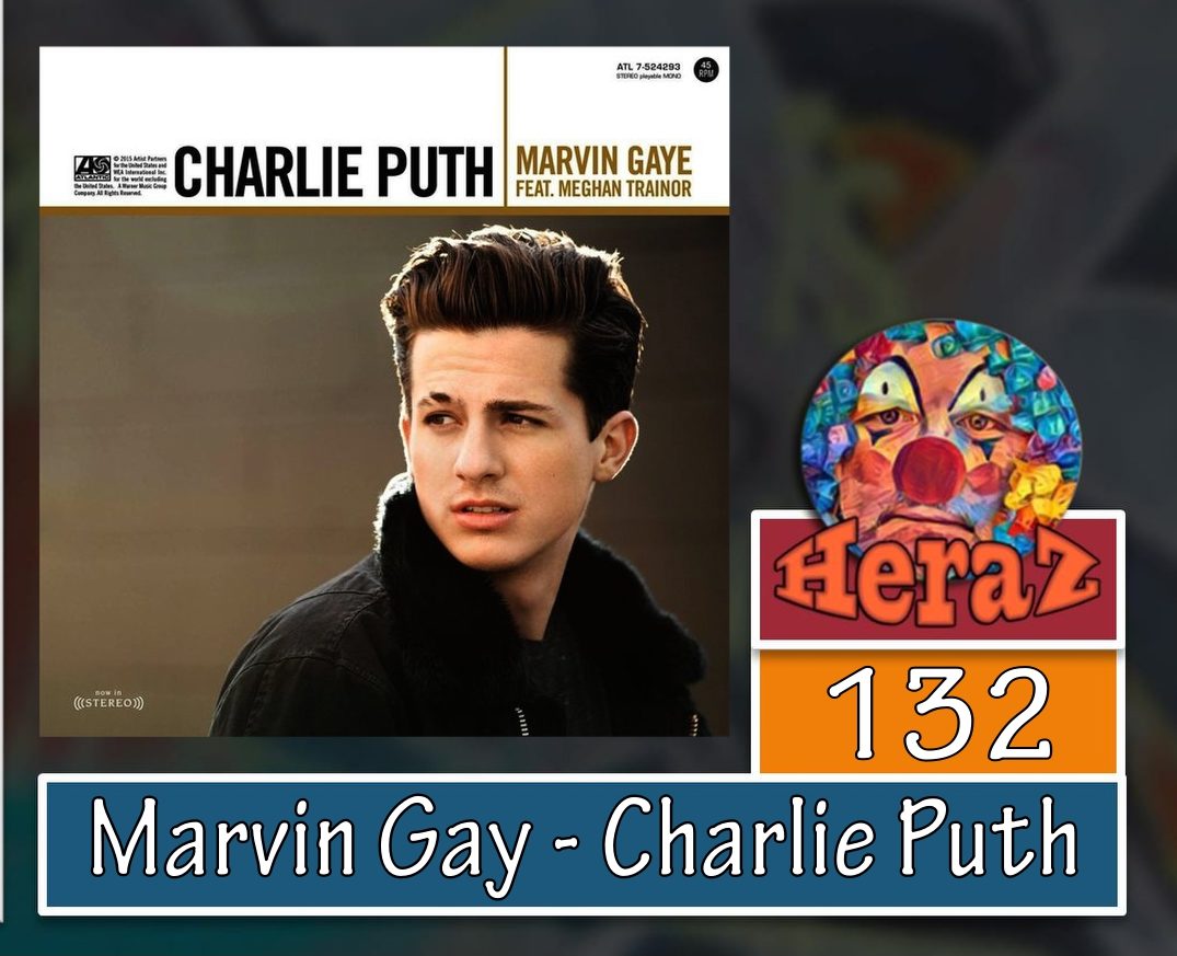 Marvin Gay – Charlie Puth feat Maghan Trainor(bass)