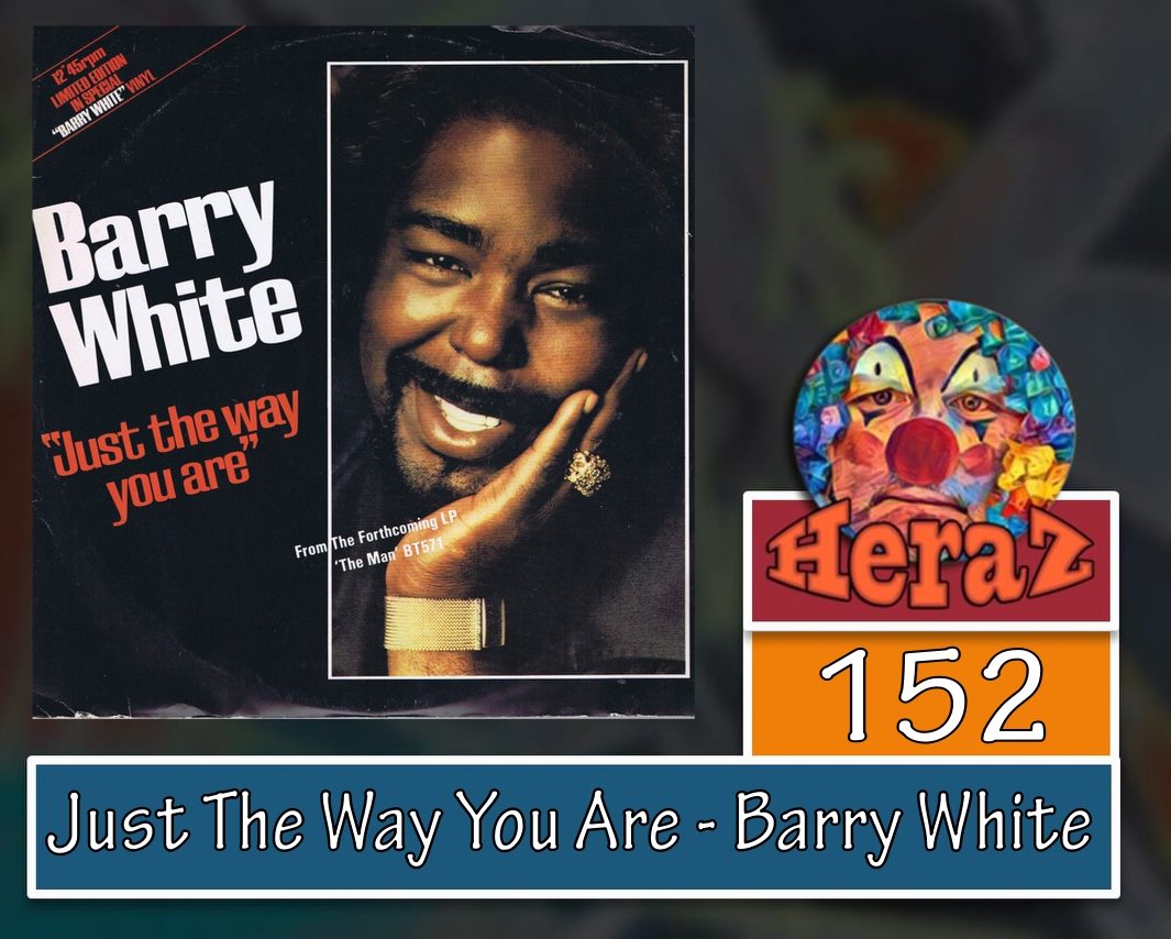 Just The Way You Are – Barry White (bass)