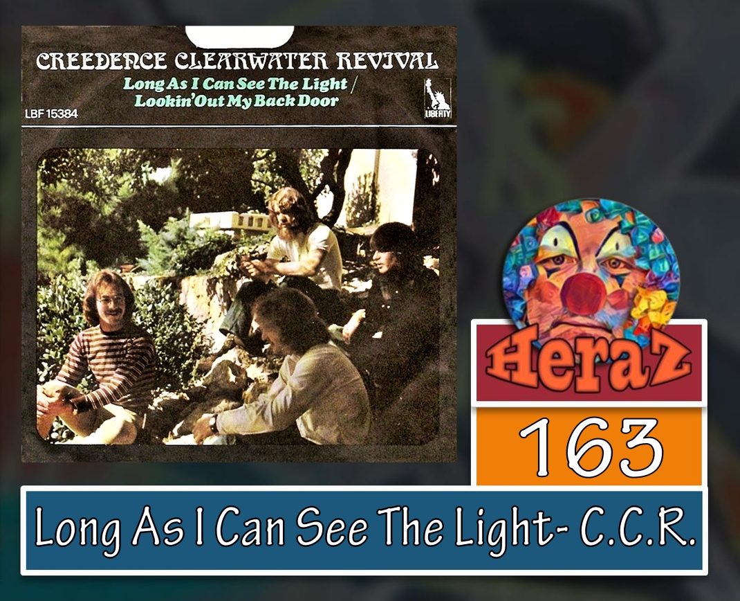 Long As I Can See The Light – Creedence Clearwater Revival (bass)