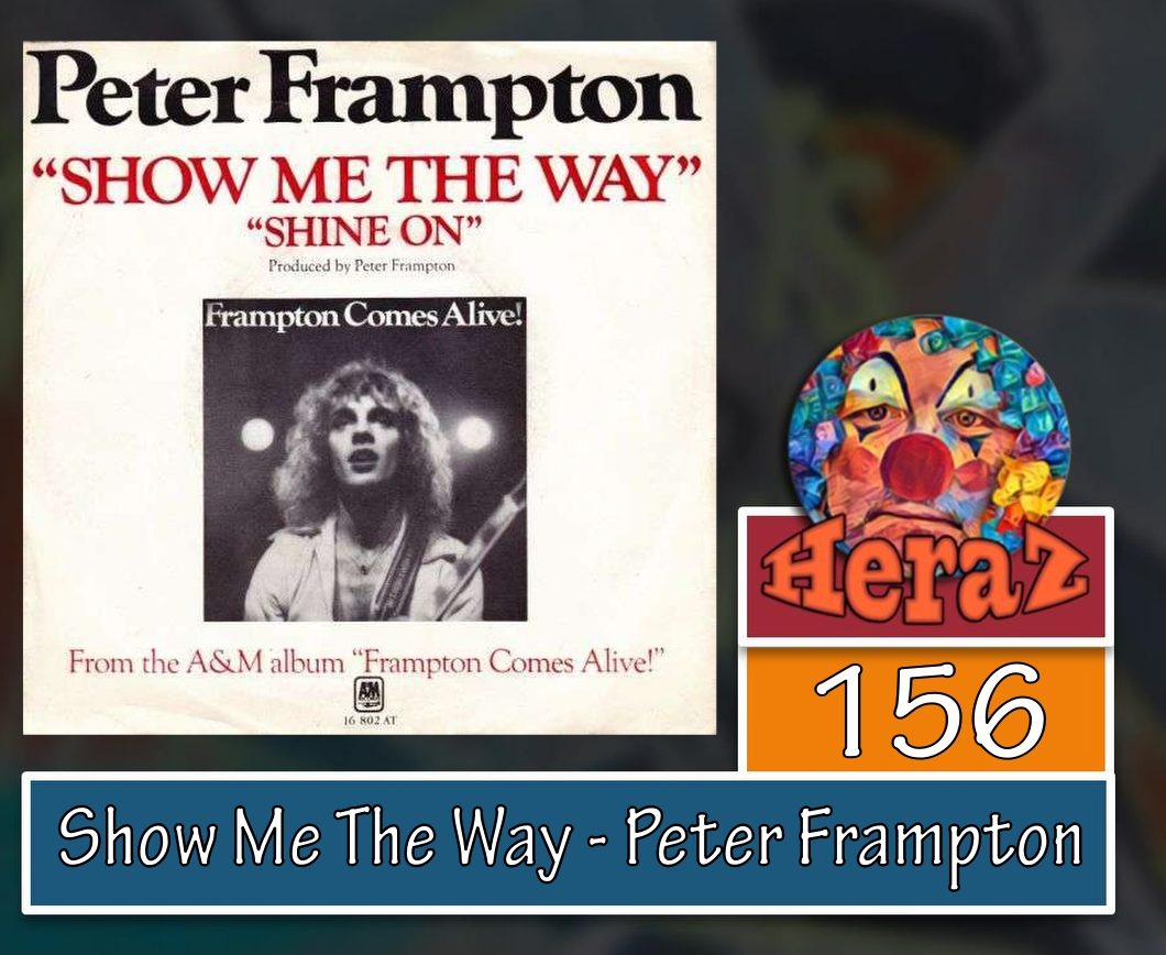 Show Me The Way – Peter Frampton (bass)