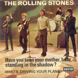 Hoes Rolling Stones - Have You Seen Your Mother Baby Standing In The Shadow