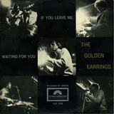 Hoes Golden Earring - If You Leave Me