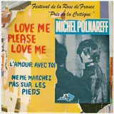 Hoes Michel Polnareff - Love Me Please Love Me