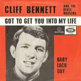 Hoes Cliff Bennett & The Rebel Rousers - Got To Get You Into My Life