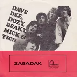 Hoes Dave Dee, Dozy, Beaky, Mick & Tich - Zabadak