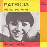 Hoes Patricia - Je Bent Niet Hip
