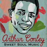 Hoes Arthur Conley - Sweet Soul Music