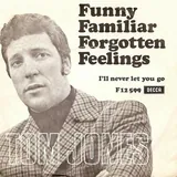 Hoes Tom Jones - Funny Familiar Forgotten Feeling