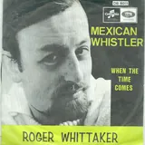 Hoes Roger Whittaker - Mexican Whistler