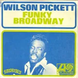 Hoes Wilson Pickett - Funky Broadway