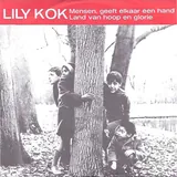 Hoes Lily Kok - Mensen Geef Elkaar Een Hand