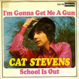 Hoes Cat Stevens - I'm Gonna Get Me A Gun