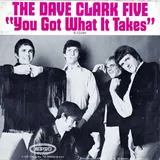 Hoes Dave Clark Five - You Got What It Takes