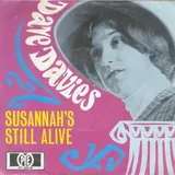 Hoes Dave Davies - Susannah's Still Alive
