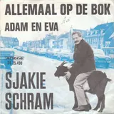 Hoes Sjakie Schram - Allemaal Op De Bok