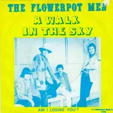 Hoes Flowerpot Men - A Walk In The Sky
