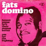 Hoes Fats Domino - Honest Papas Love Their Mamas Better
