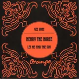 Hoes Geebros - Henry The Horse