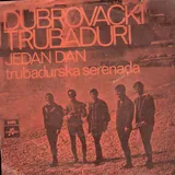 Hoes Trubadours Of Dubrovnik - Jedan Dan