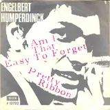 Hoes Engelbert Humperdinck - Am I That Easy To Forget