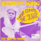 Hoes Shorty Long - Here Comes The Judge