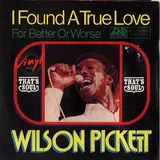 Hoes Wilson Pickett - I've Found A True Love