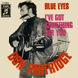 Hoes Don Partridge - Blue Eyes