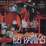 Hoes Los Bravos - Bring A Little Lovin'