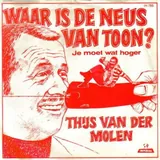 Hoes Thijs Van Der Molen - Waar Is De Neus Van Toon