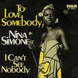Hoes Nina Simone - To Love Somebody