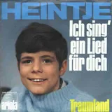 Hoes Heintje - Ich Sing Ein Lied Für Dich