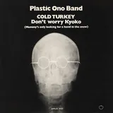 Hoes John Lennon & The Plastic Ono Band - Cold Turkey