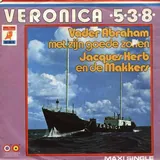 Hoes Vader Abraham & Zijn Goede Zonen & Jacques Herb - Veronica 538