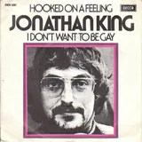 Hoes Jonathan King - Hooked On A Feeling