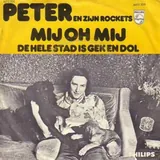 Hoes Peter Koelewijn & Zijn Rockets - Mij Oh Mij