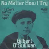 Hoes Gilbert O'sullivan - No Matter How I Try