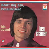 Hoes Ben Cramer - Hoort Mij Aan Pessimisten