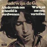 Hoes Boudewijn De Groot - Als De Rook Om Je Hoofd Is Verdwenen